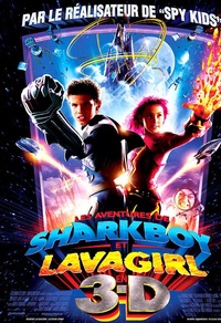 Les aventures de Sharkboy et Lavagirl en 3D