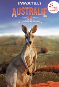 Australie : Le continent sauvage