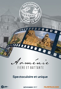 Arménie : Fière et battante - Passeport pour le monde