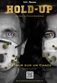 Hold-up : Retour sur un chaos