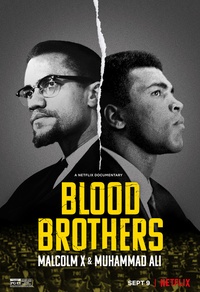 Frères de sang: Malcolm X et Mohamed Ali