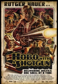 Hobo with a shot gun : sans abris, sans merci