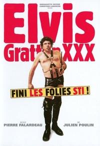 Elvis Gratton XXX : La vengeance d'Elvis Wong