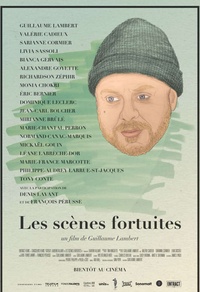 Les scènes fortuites