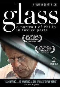 Philip Glass - Un portrait de Philip en 12 parties