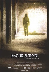 Unnatural & Accidental