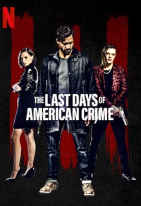 The Last Days of American Crime