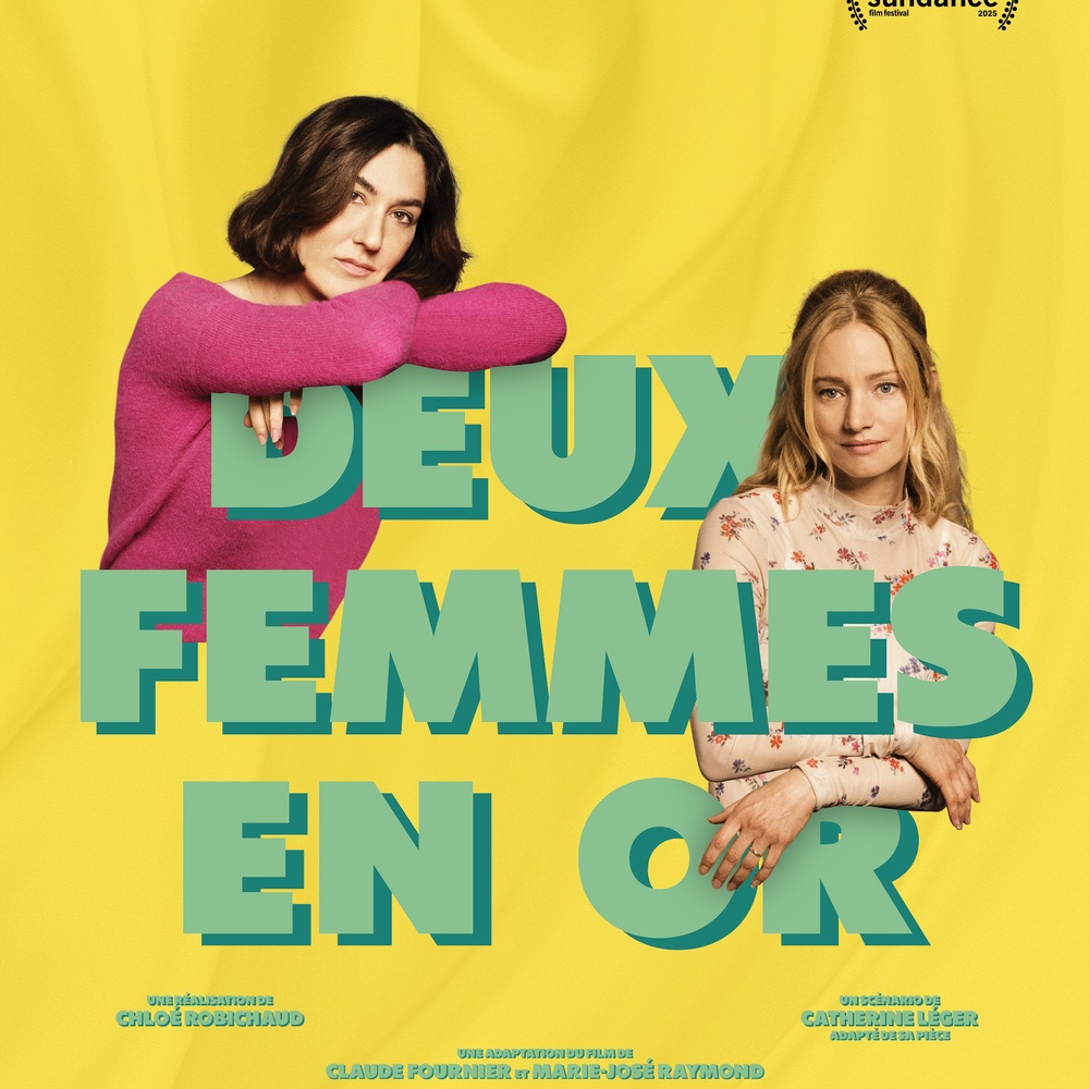 DEUX FEMMES EN OR 2025 Film Cinoche DEUX FEMMES EN OR 2025 Film Cinoche