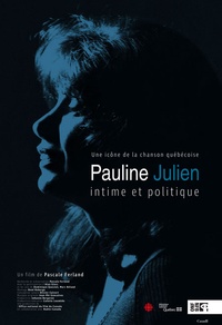 Pauline Julien, intime et politique