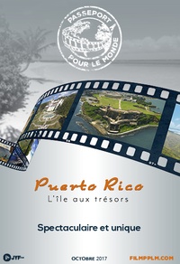 Puerto Rico : L'île aux trésors - Passeport pour le monde