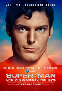 Super/Man : L'histoire de Christopher Reeve