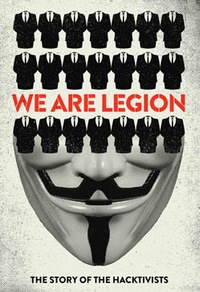 We Are Legion - The Story of the Hacktivists