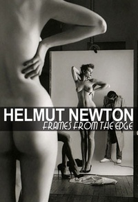 Helmut Newton: Frames From The Edge