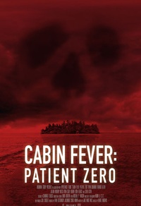 Cabin Fever Patient Zero