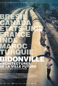 Bidonville : Architectures de la ville future