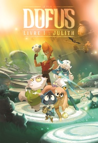 Dofus - Livre 1: Julith