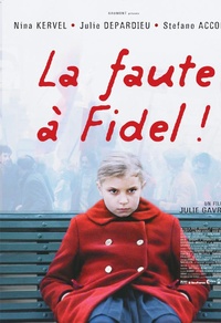 La faute à Fidel