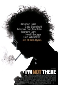 I'm Not There : Les vies de Bob Dylan