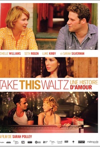 Take This Waltz : Une histoire d'amour