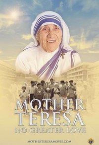 Mère Teresa : Pas de plus grand amour