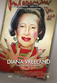 Diana Vreeland: The Eye Has to Travel