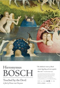 Hieronymus Bosch, Touched by the Devil