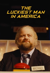 The Luckiest Man in America