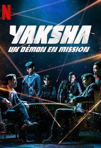 Yaksha, un démon en mission