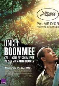 Oncle Boonmee - Celui qui se souvient de ses vies antérieures