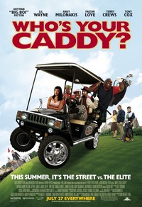 Who's Your Caddy