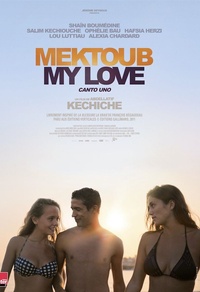 Mektoub, My Love: Canto Uno