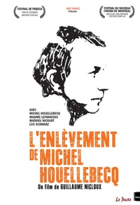 L'enlèvement de Michel Houellebecq