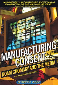 Manufacturing Consent: Noam Chomsky and the Media